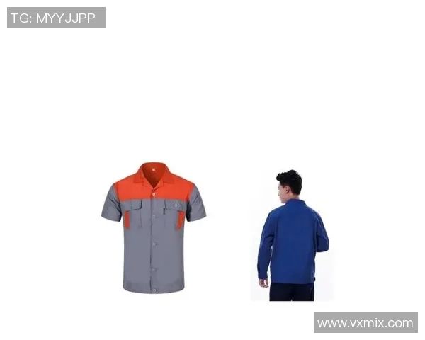 提升工作效率与安全性:如何选择与搭配合适的工作服技巧解析